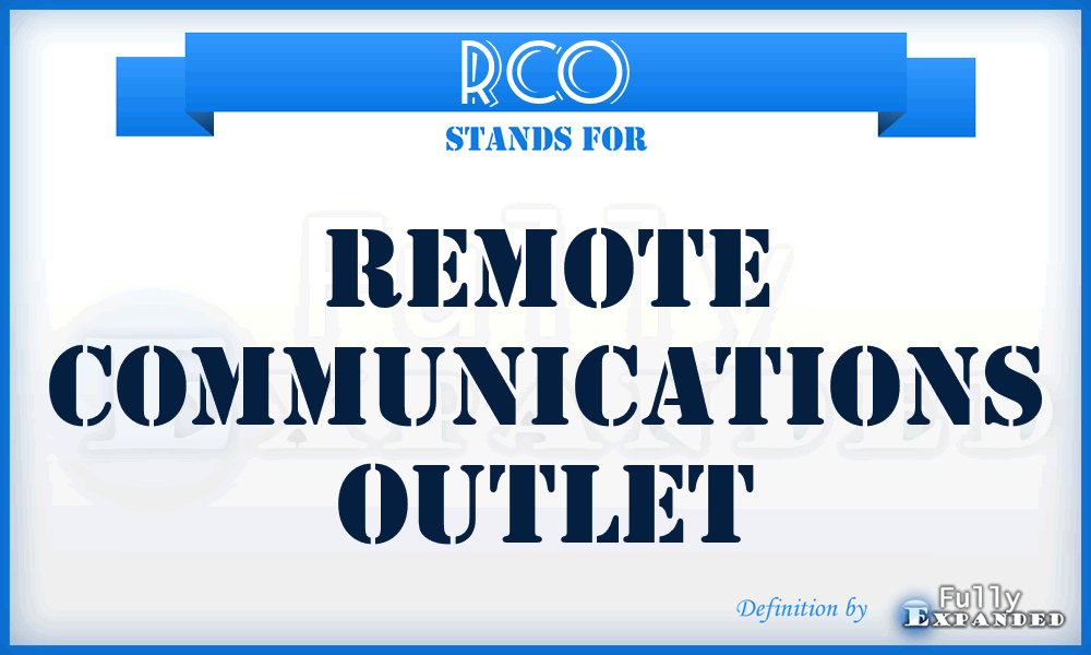 RCO - Remote Communications Outlet