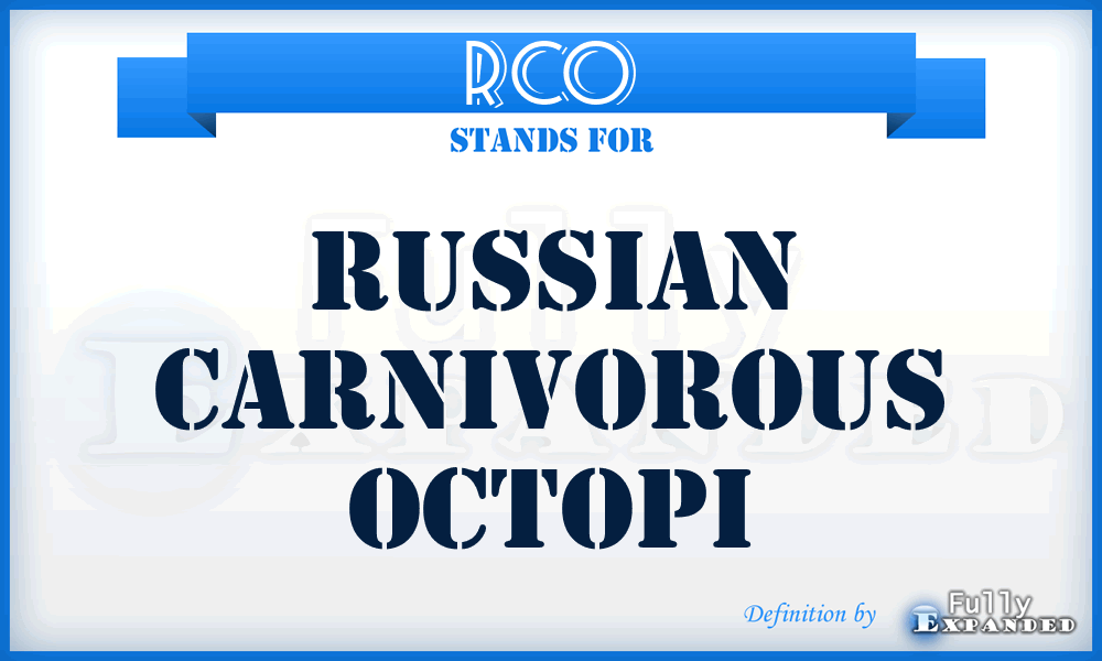 RCO - Russian Carnivorous Octopi