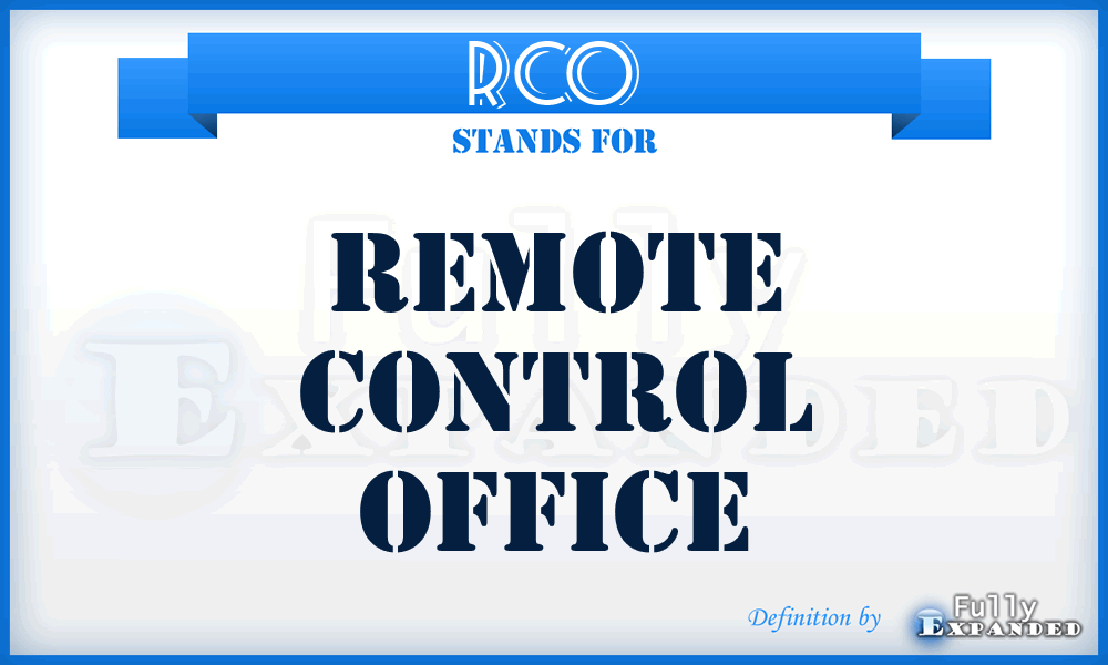 RCO - remote control office