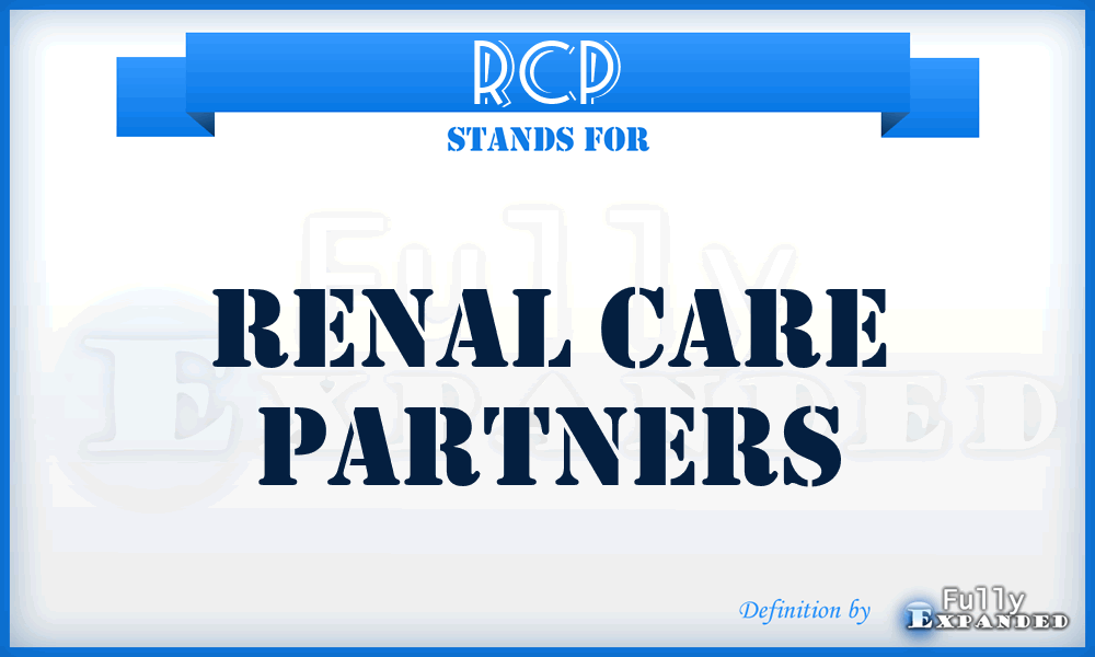RCP - Renal Care Partners