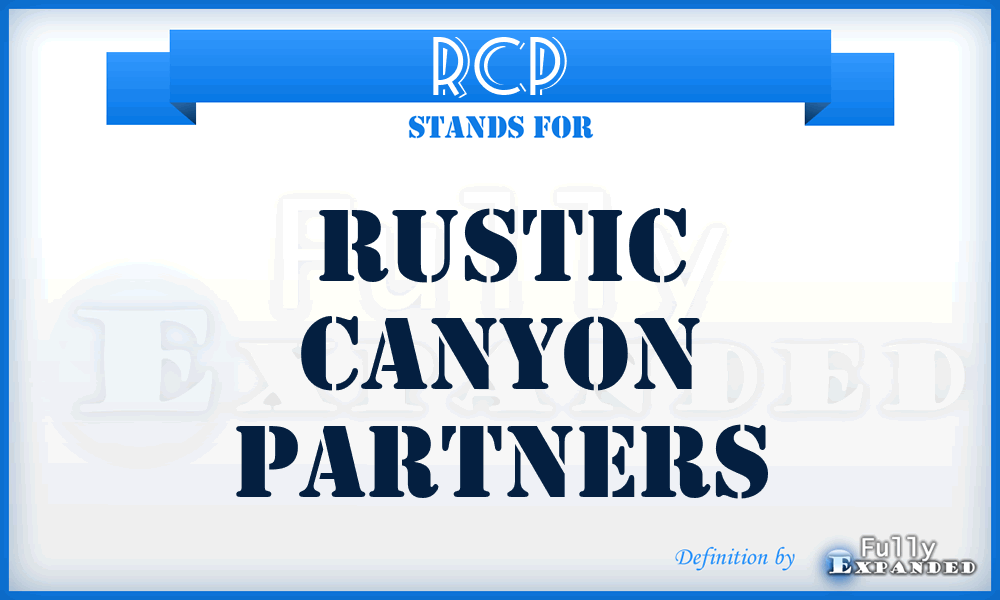 RCP - Rustic Canyon Partners