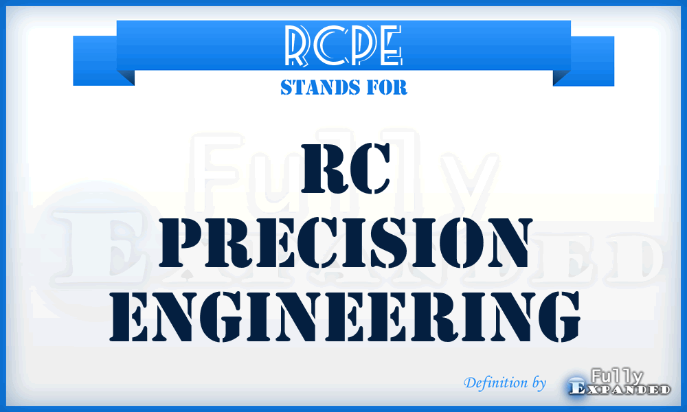RCPE - RC Precision Engineering