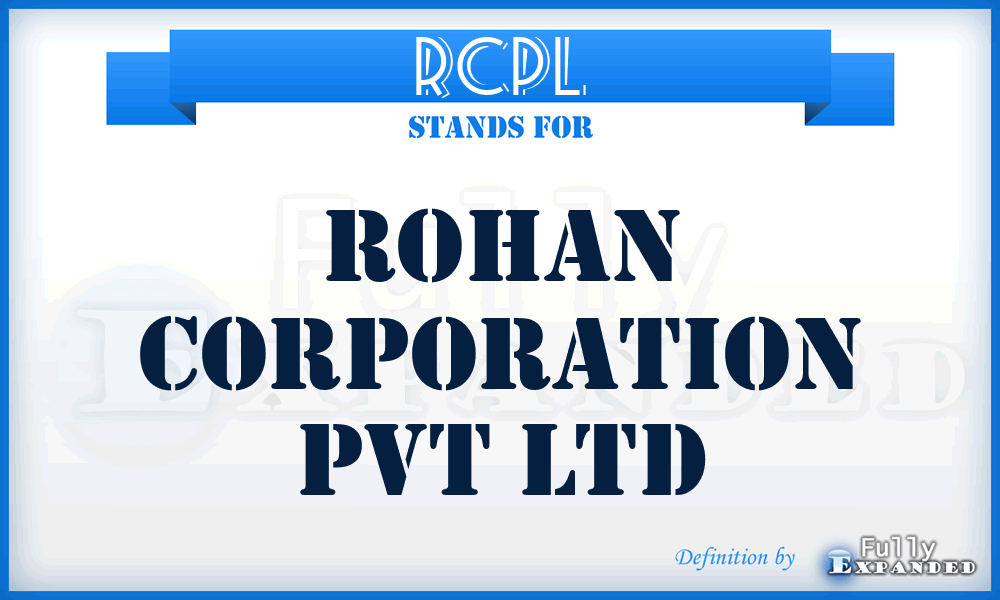 RCPL - Rohan Corporation Pvt Ltd