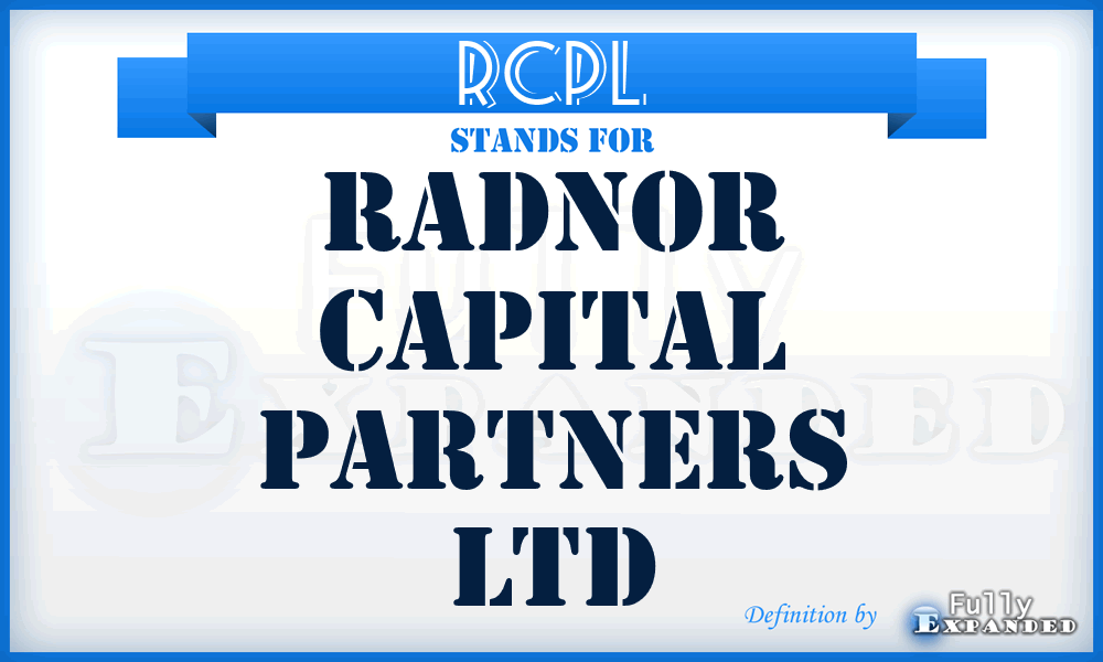 RCPL - Radnor Capital Partners Ltd