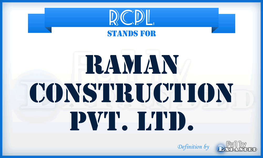 RCPL - Raman Construction Pvt. Ltd.