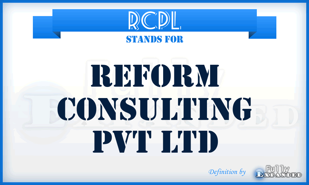 RCPL - Reform Consulting Pvt Ltd