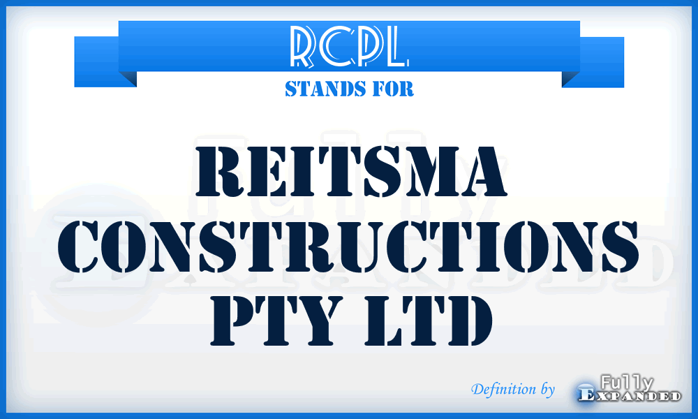 RCPL - Reitsma Constructions Pty Ltd