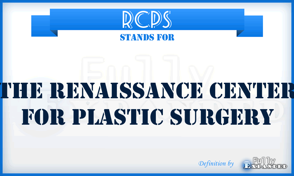 RCPS - The Renaissance Center for Plastic Surgery