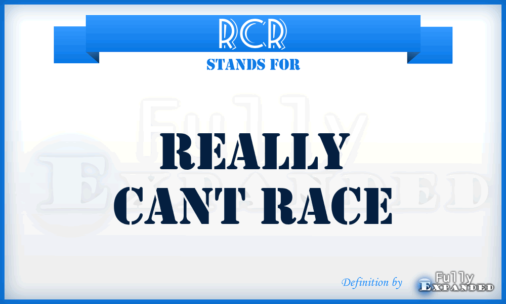 RCR - Really Cant Race