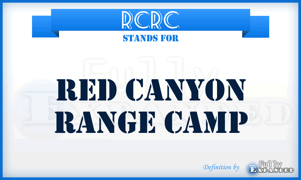 RCRC - Red Canyon Range Camp