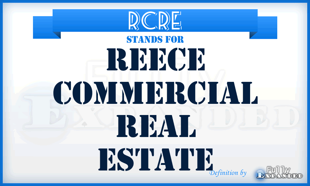 RCRE - Reece Commercial Real Estate