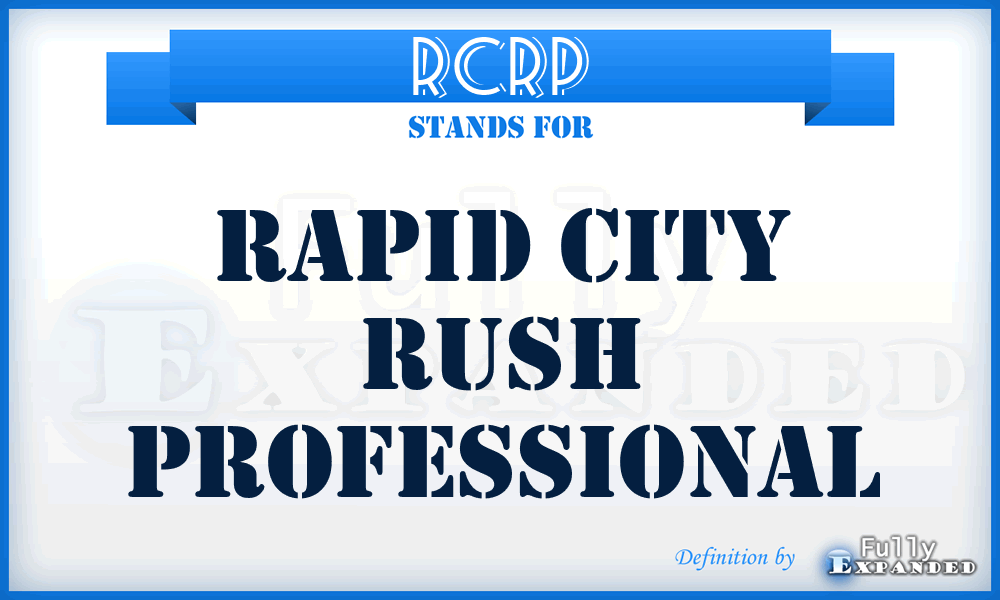 RCRP - Rapid City Rush Professional