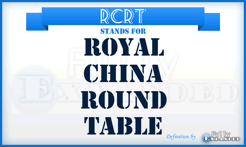 RCRT - Royal China Round Table