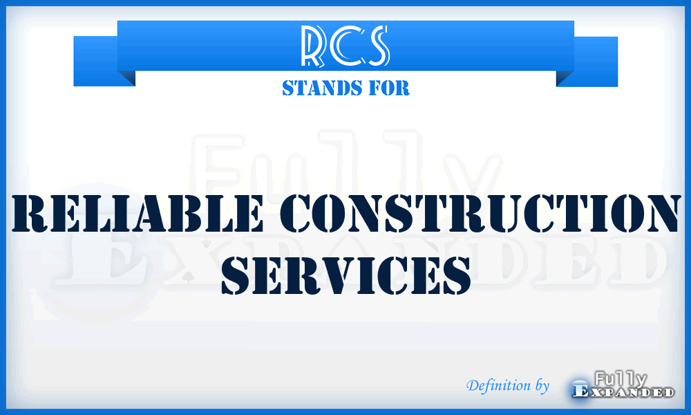 RCS - Reliable Construction Services