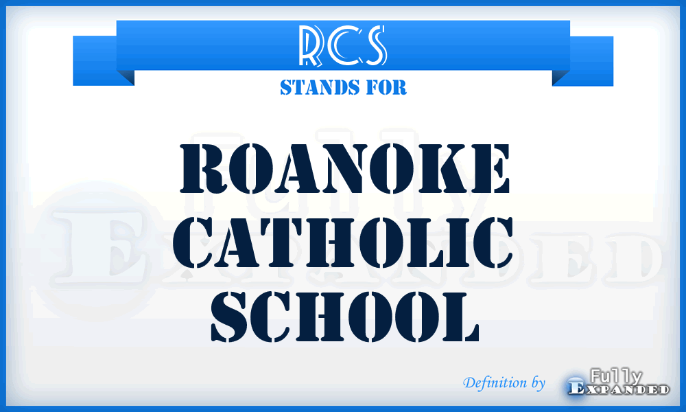 RCS - Roanoke Catholic School
