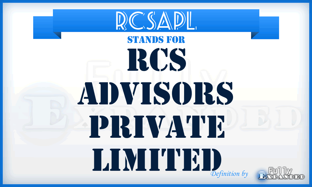 RCSAPL - RCS Advisors Private Limited