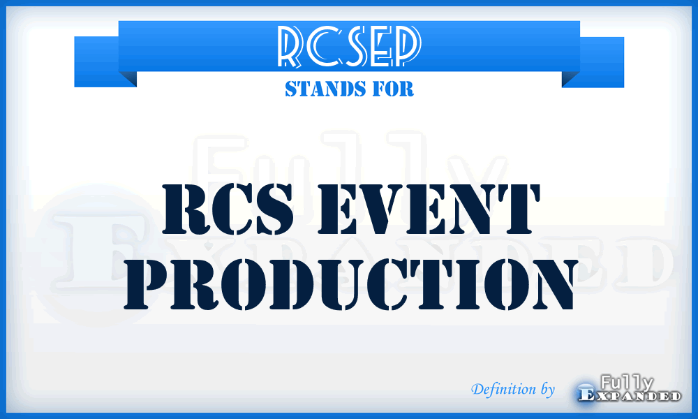 RCSEP - RCS Event Production