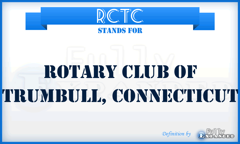 RCTC - Rotary Club of Trumbull, Connecticut