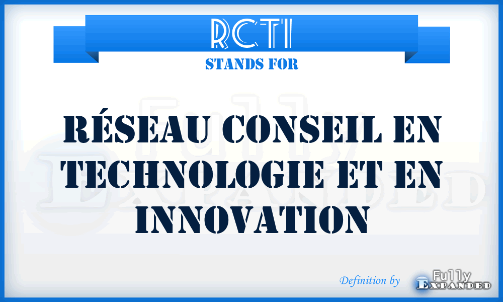 RCTI - Réseau conseil en technologie et en innovation