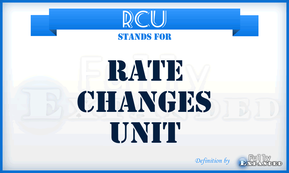 RCU - rate changes unit