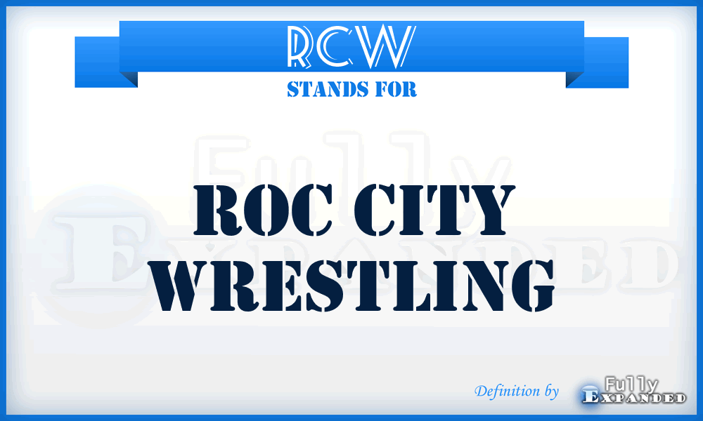 RCW - Roc City Wrestling