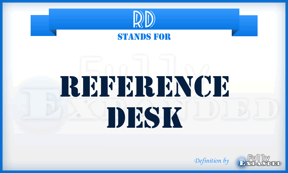 RD - Reference desk
