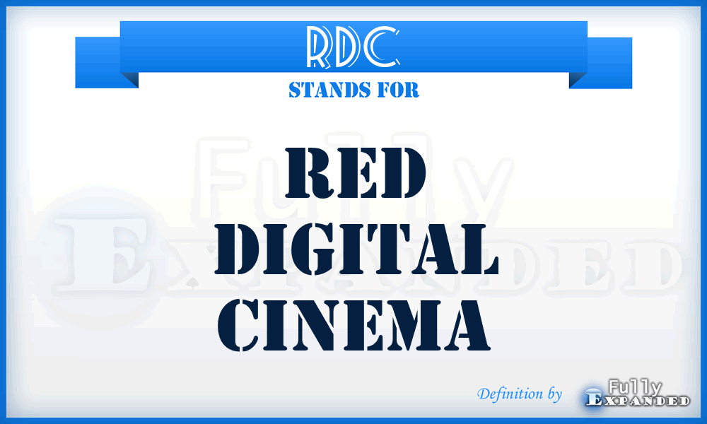 RDC - Red Digital Cinema