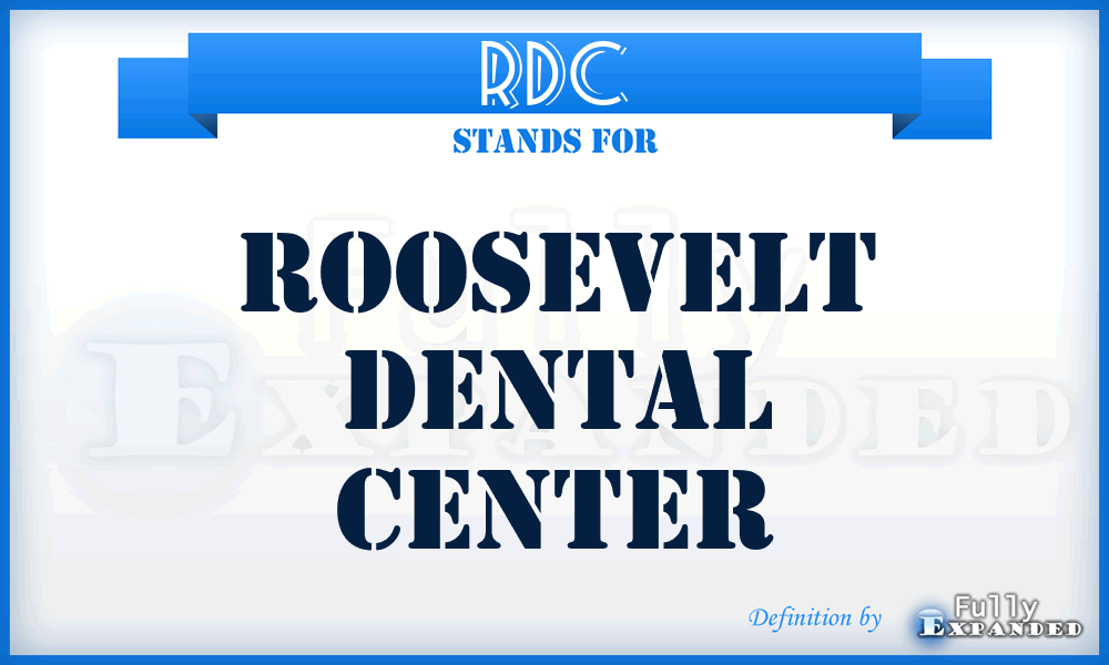 RDC - Roosevelt Dental Center