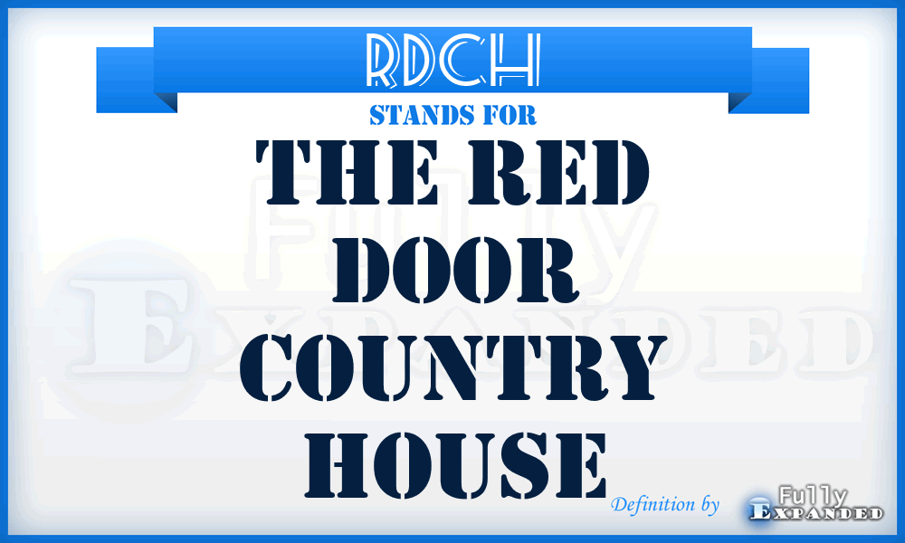 RDCH - The Red Door Country House