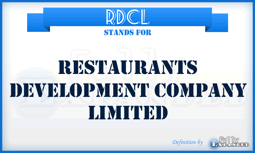 RDCL - Restaurants Development Company Limited