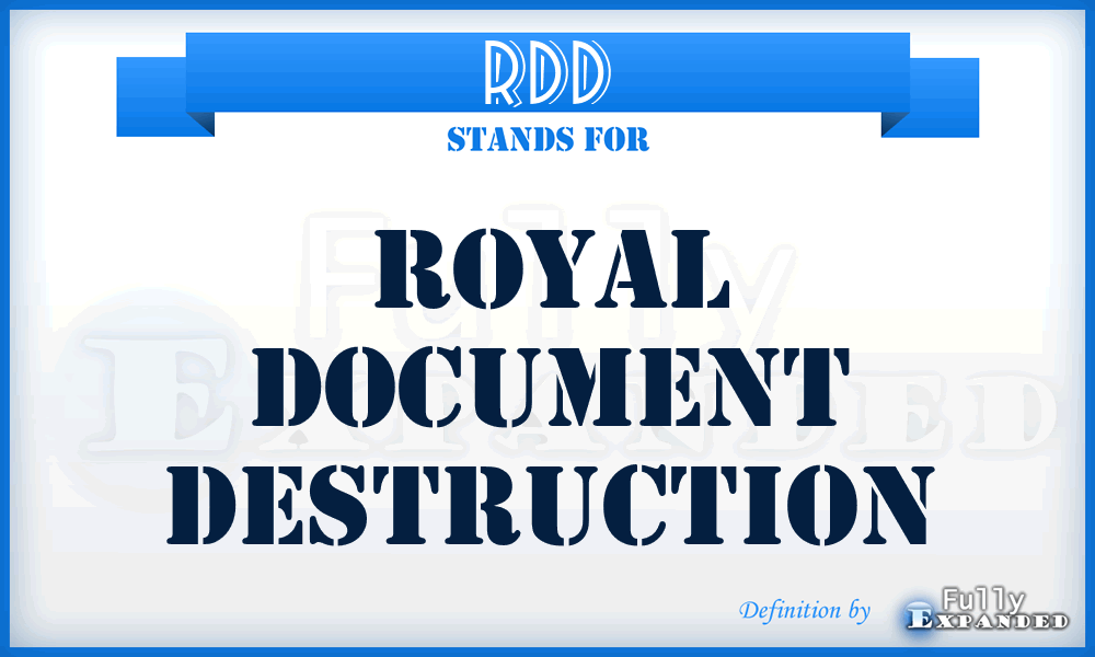RDD - Royal Document Destruction