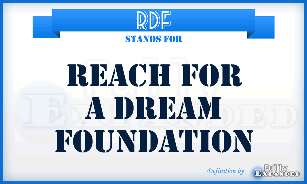 RDF - Reach for a Dream Foundation