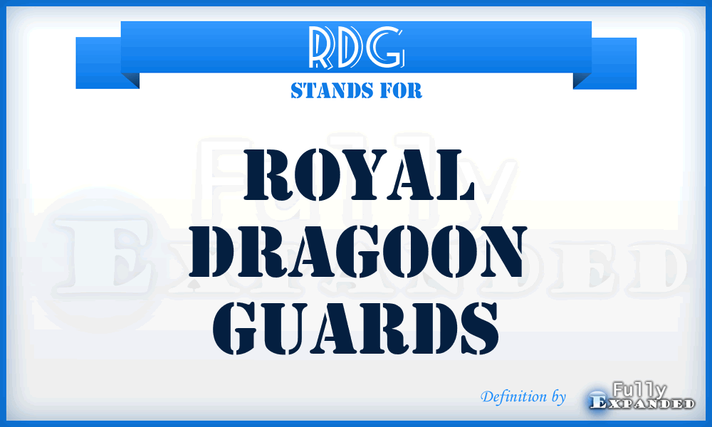 RDG - Royal Dragoon Guards