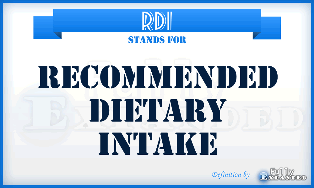 RDI - Recommended Dietary Intake