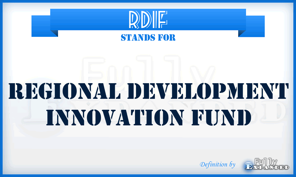 RDIF - Regional Development Innovation Fund