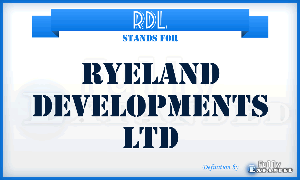 RDL - Ryeland Developments Ltd