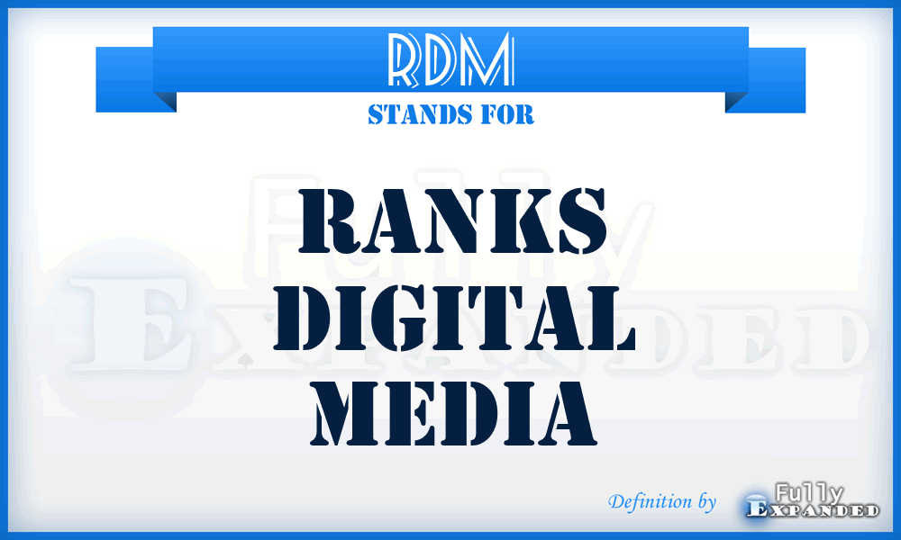 RDM - Ranks Digital Media