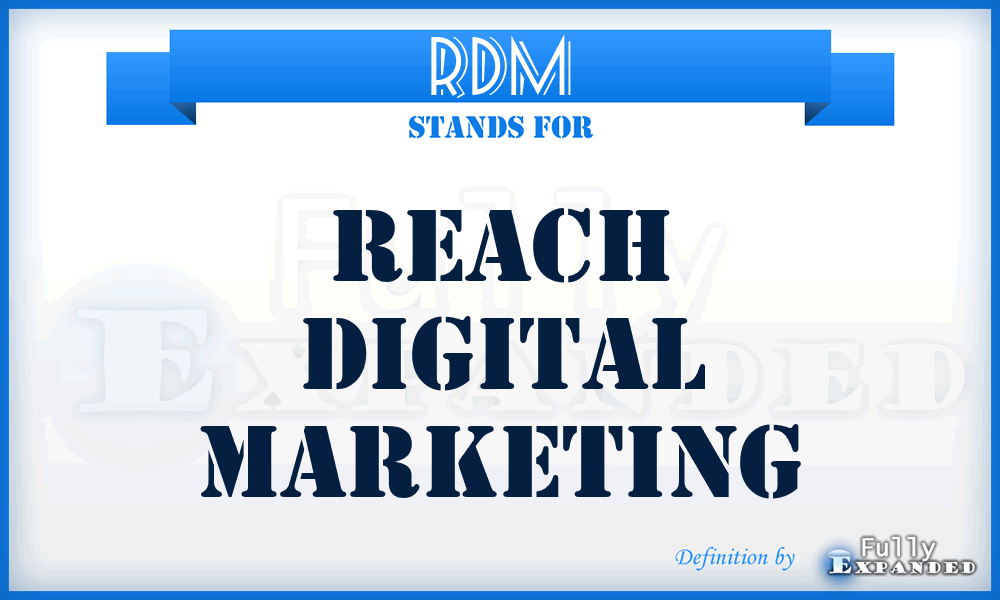 RDM - Reach Digital Marketing