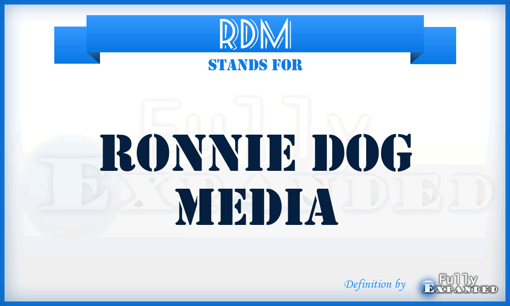 RDM - Ronnie Dog Media