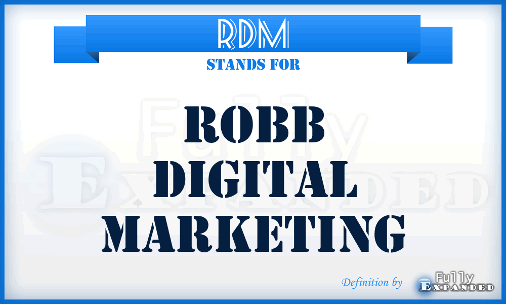 RDM - Robb Digital Marketing