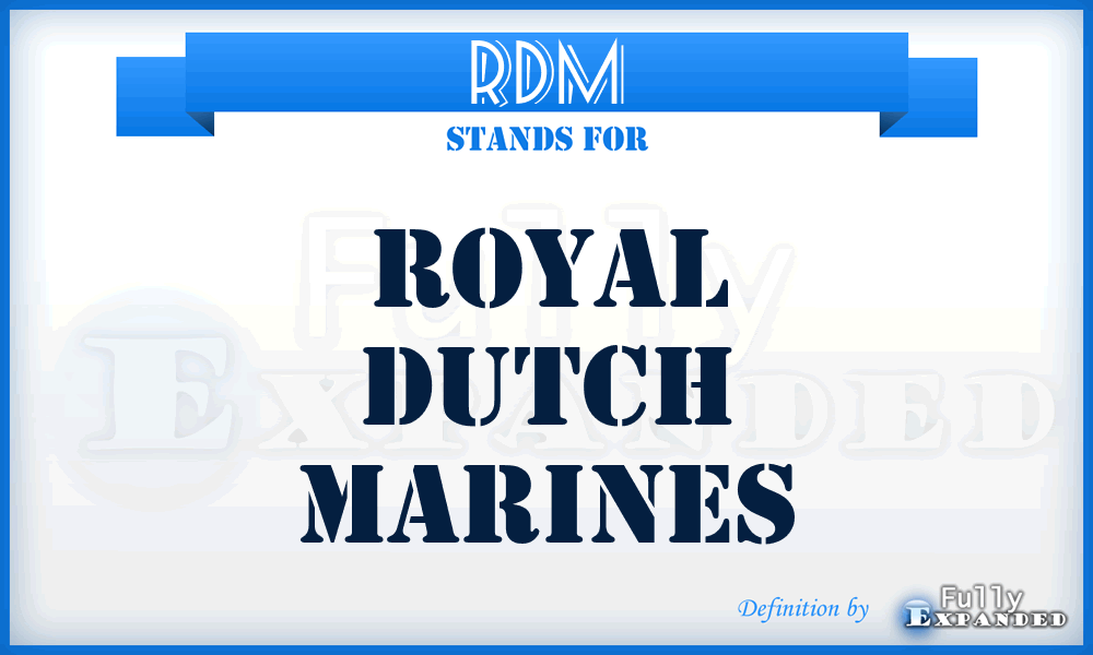 RDM - Royal Dutch Marines