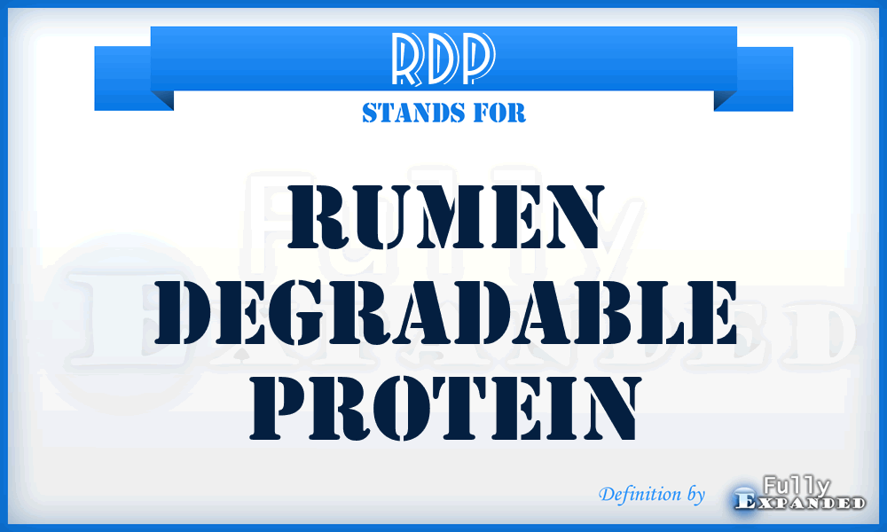 RDP - Rumen Degradable Protein