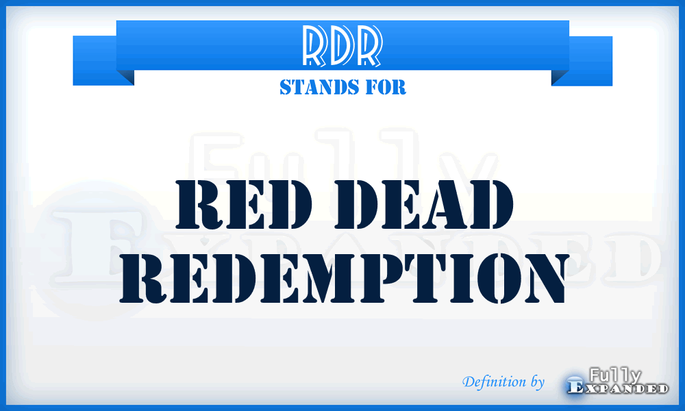RDR - Red Dead Redemption
