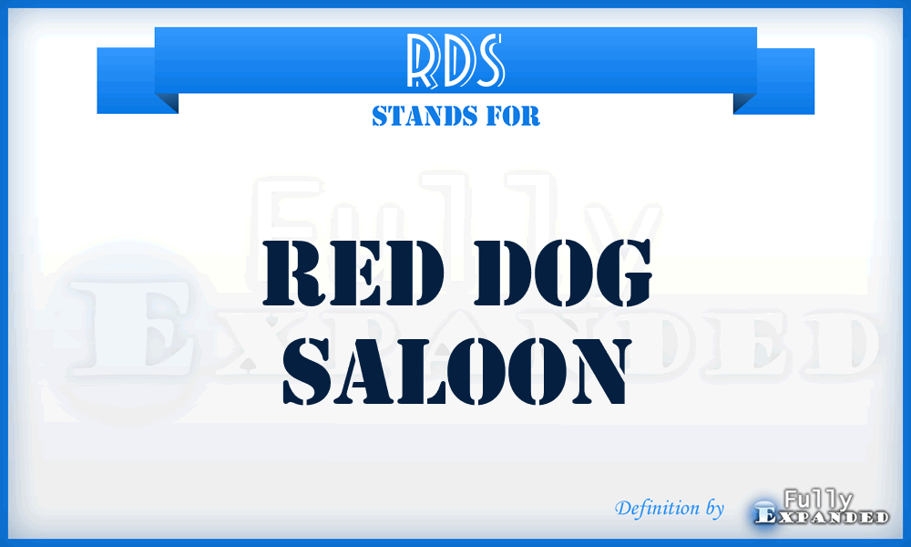 RDS - Red Dog Saloon