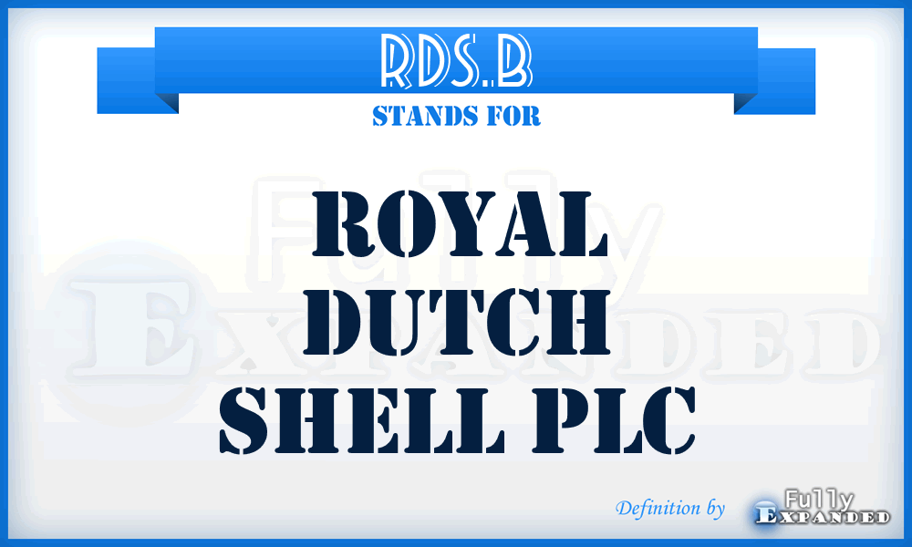 RDS.B - Royal Dutch Shell PLC