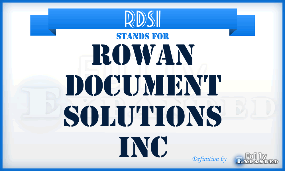RDSI - Rowan Document Solutions Inc