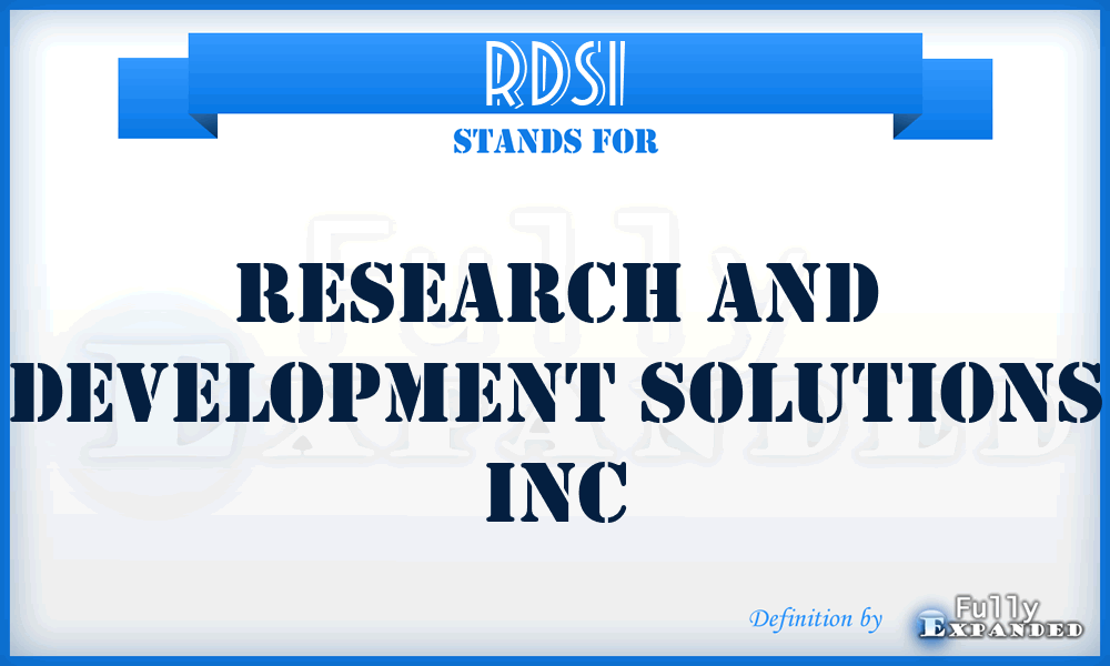 RDSI - Research and Development Solutions Inc