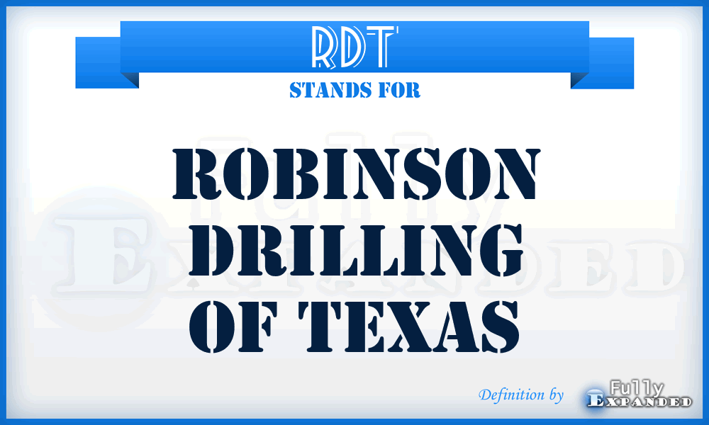 RDT - Robinson Drilling of Texas