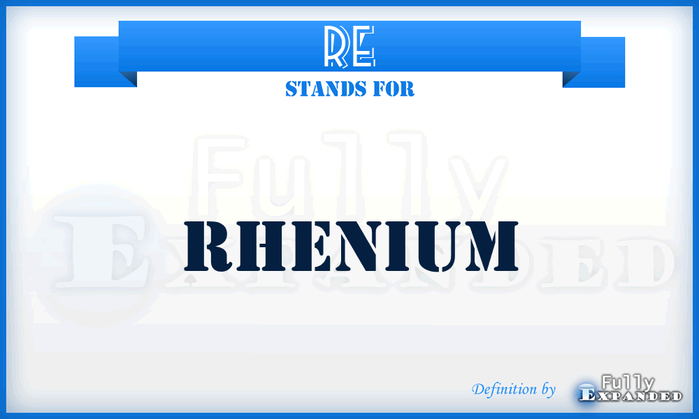 RE - Rhenium