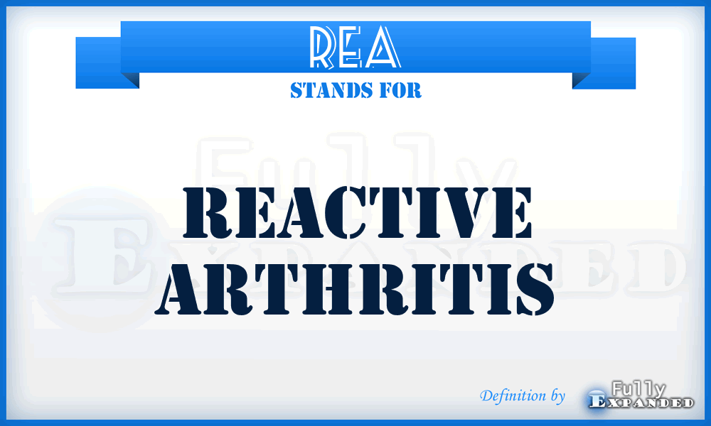 REA - reactive arthritis